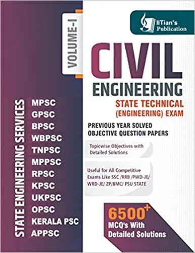  Civil Engineering- State Exams - Previous Year Objectives- Volume-I